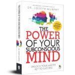 The Power of Your Subconscious Mind PDF Book